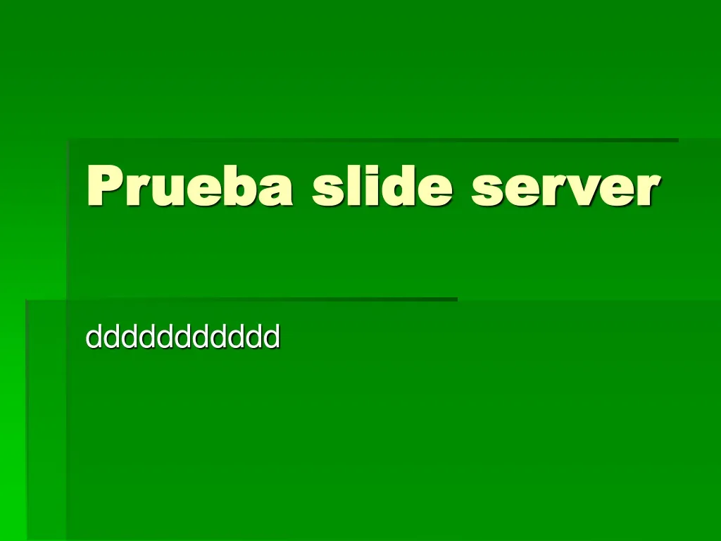 prueba slide server