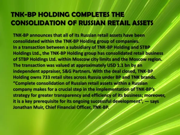 TNK-BP HOLDING COMPLETES THE CONSOLIDATION OF RUSSIAN RETAIL