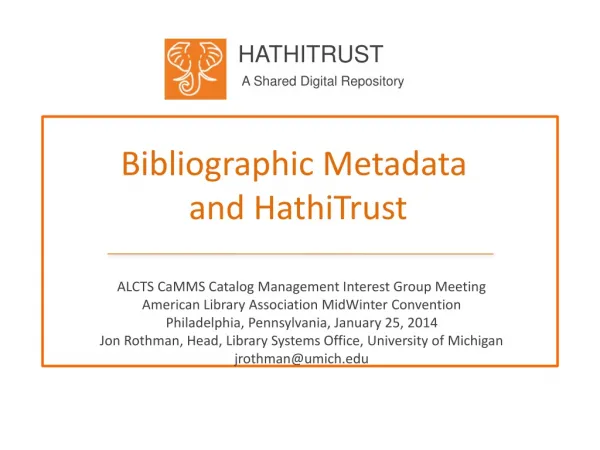 Bibliographic Metadata and HathiTrust