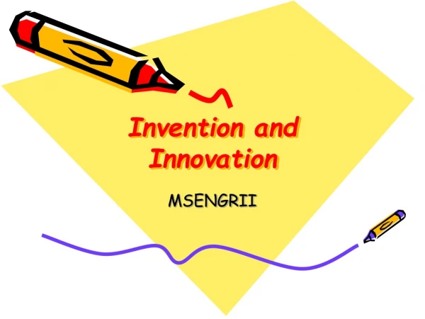 Invention and Innovation