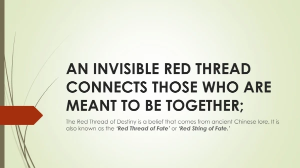 Invisible Red Thread - Red String of Fate