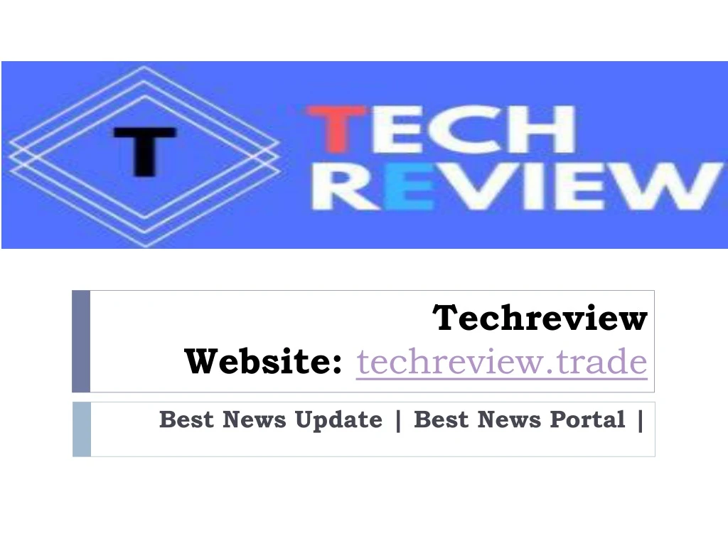techreview website techreview trade