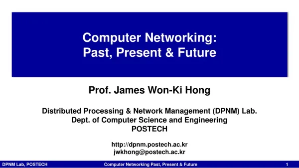 Computer Networking: Past , Present &amp; Future