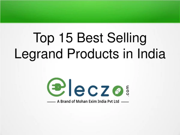 Top 15 Best Selling Legrand Products in India
