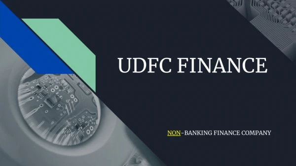 UDFC FINANCE Non-BankingFinanceCompanyinJaipur