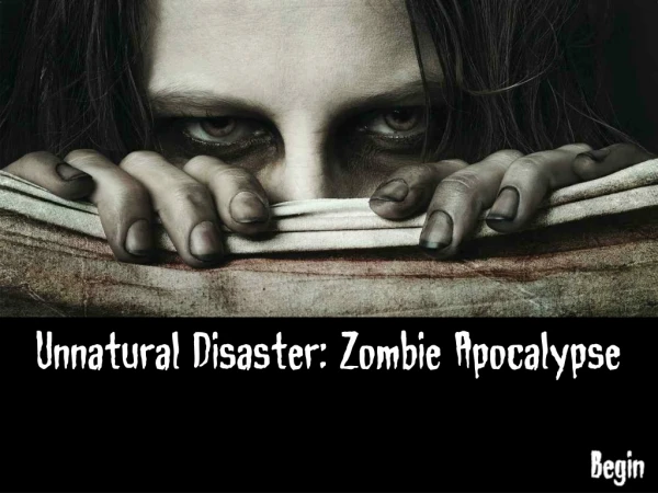 Unnatural Disaster: Zombie Apocalypse
