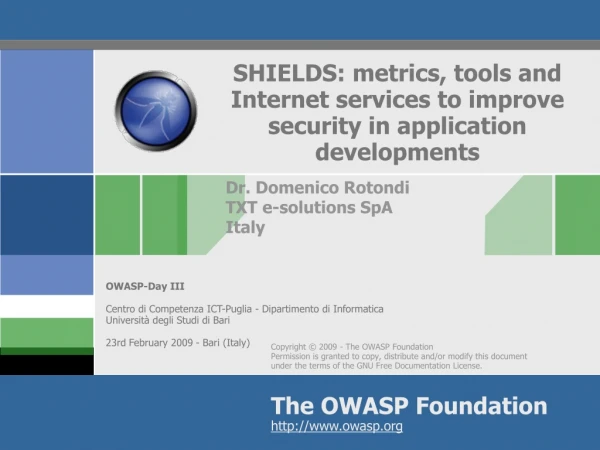 SHIELDS: metrics, tools and Internet services to improve security in application developments