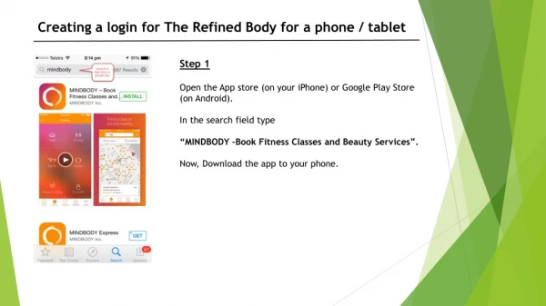 Creating a login for The Refined Body for a phone / tablet