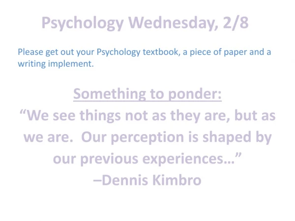 Psychology Wednesday, 2/8