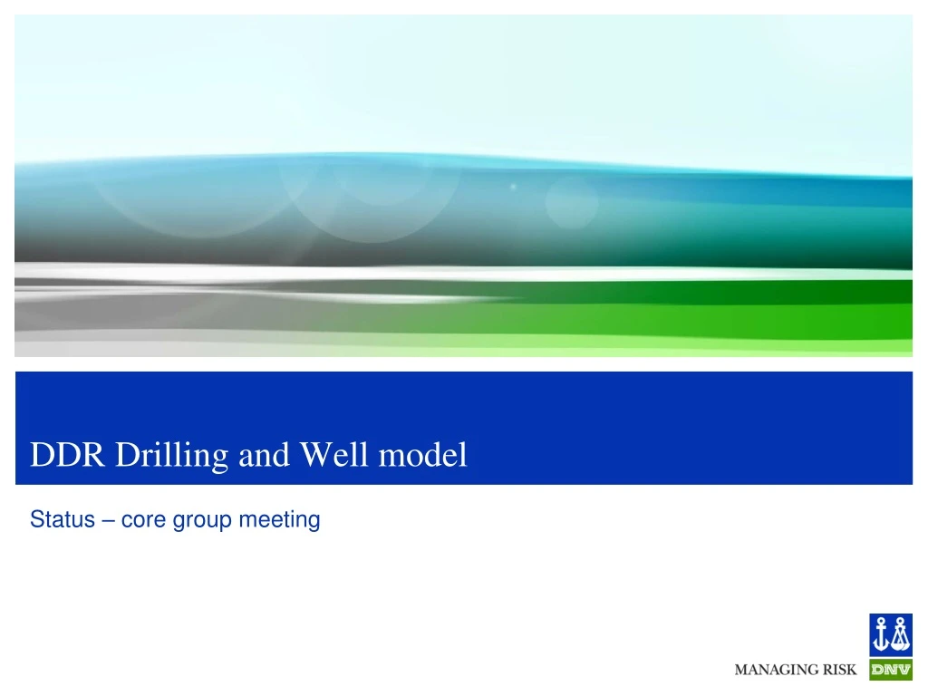 ddr drilling and well model