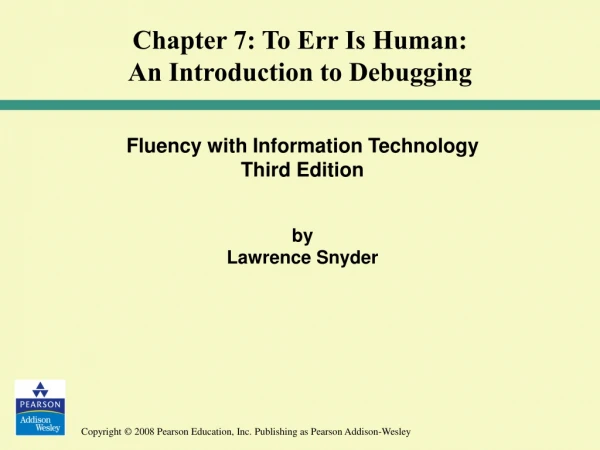 Fluency with Information Technology Third Edition by Lawrence Snyder