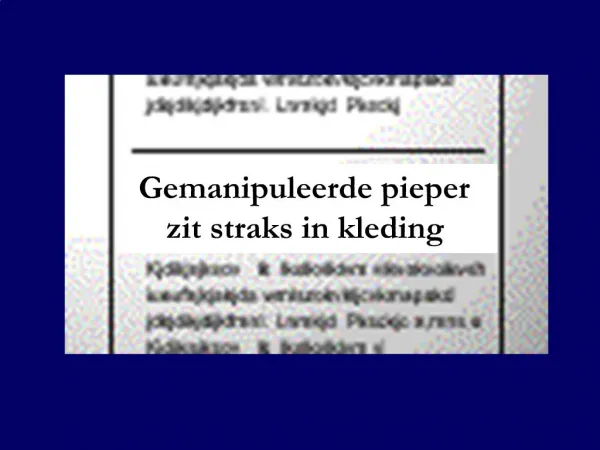 Gemanipuleerde pieper zit straks in kleding