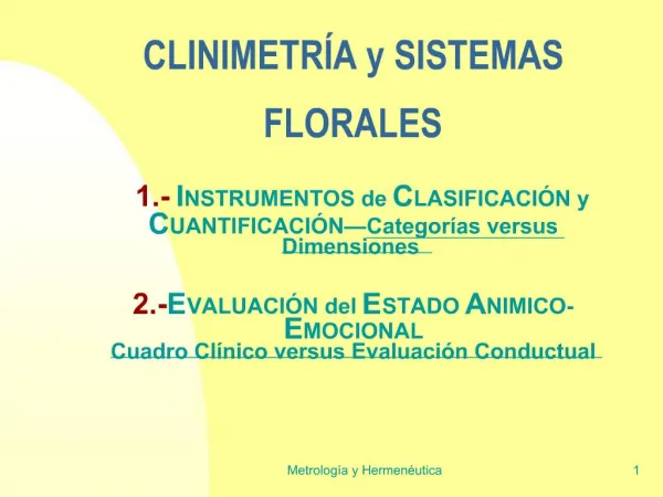 CLINIMETR A y SISTEMAS FLORALES 1.- INSTRUMENTOS de CLASIFICACI N y CUANTIFICACI N Categor as versus Dimensiones