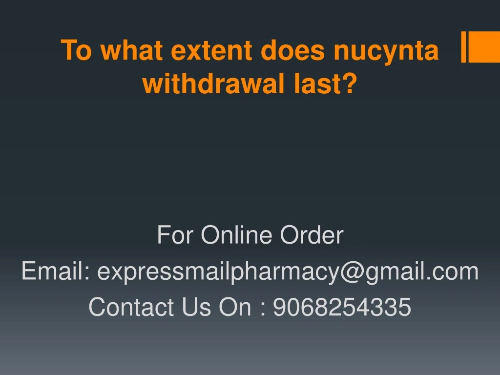 to what extent does nucynta withdrawal last