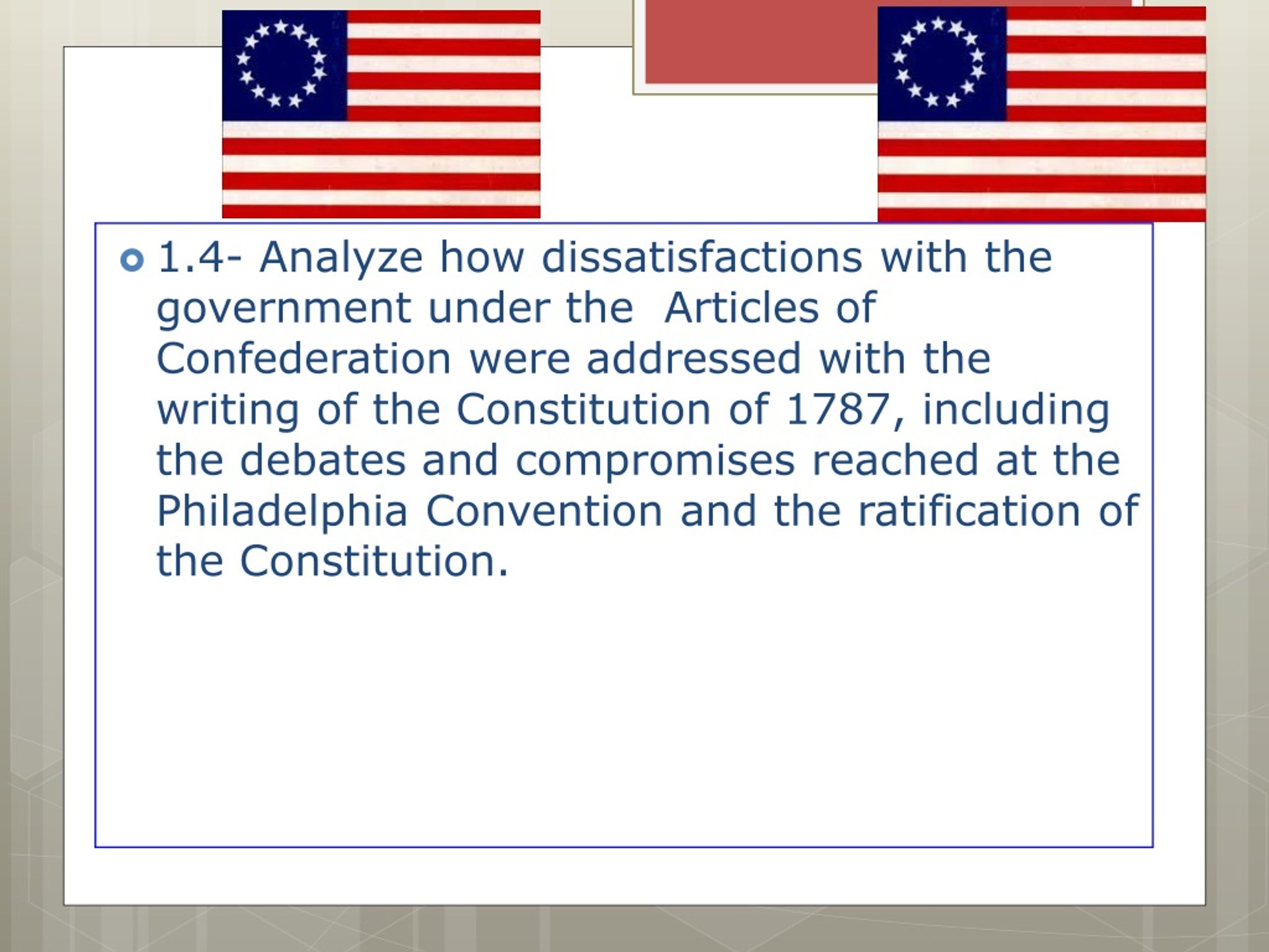 Addressing Dissatisfactions: Writing the Constitution of 1787 - slide 1