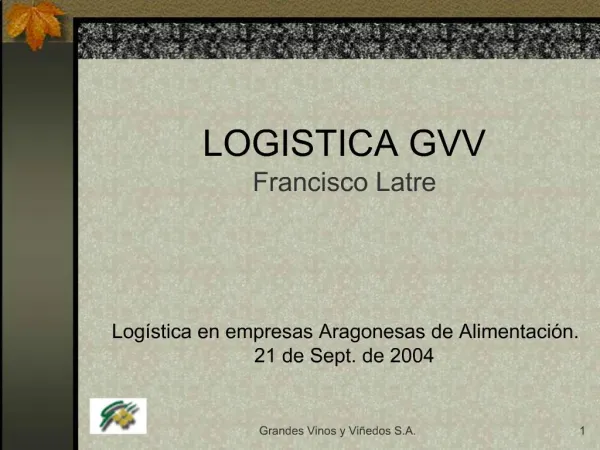 LOGISTICA GVV Francisco Latre