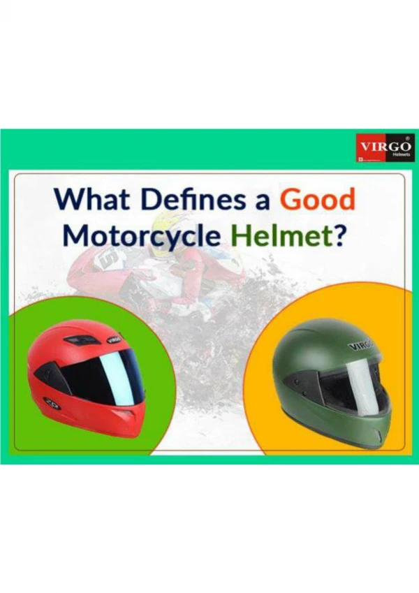 What Defines A Good Motorcycle Helmet