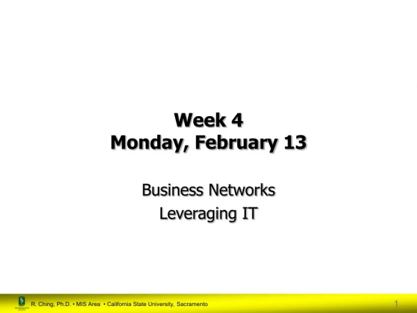 Week 4 Monday, February 13