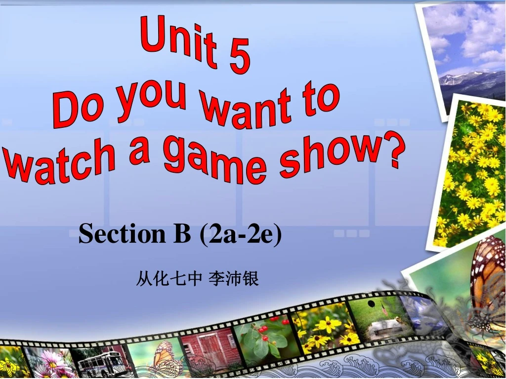 unit 5 do you want to watch a game show