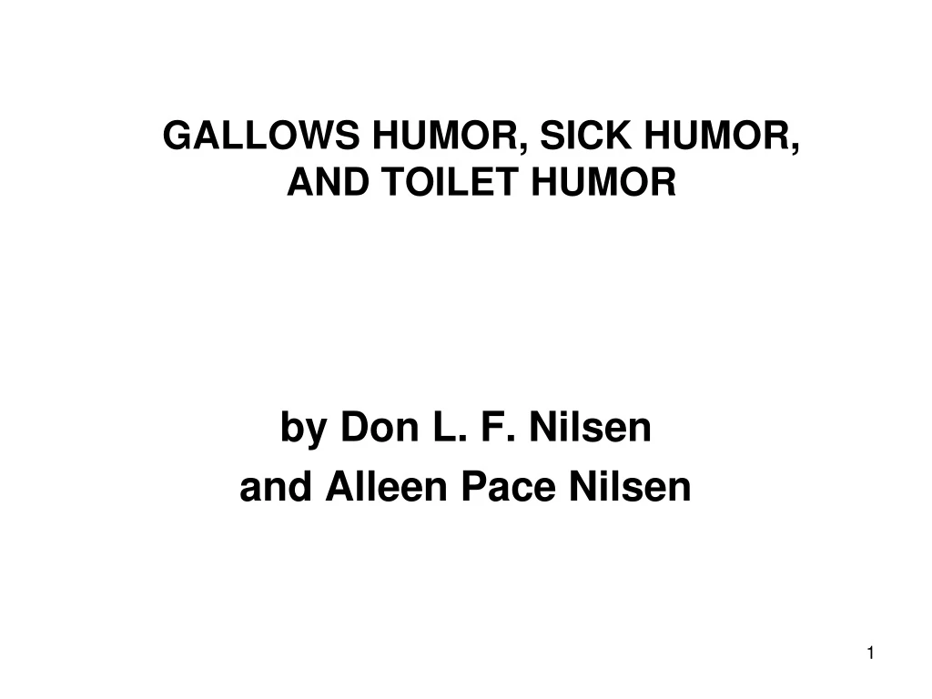 gallows humor sick humor and toilet humor