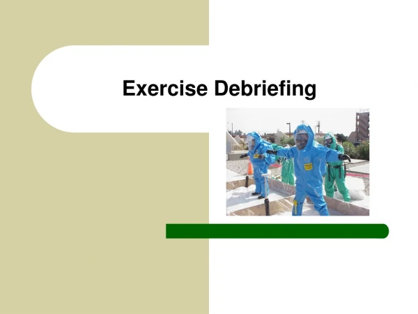 Exercise Debriefing