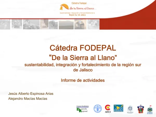 C tedra FODEPAL De la Sierra al Llano sustentabilidad, integraci n y fortalecimiento de la regi n sur de Jalisco Info