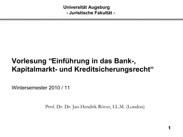 Prof. Dr. Dr. Jan-Hendrik R ver, LL.M. Einf hrung 2010