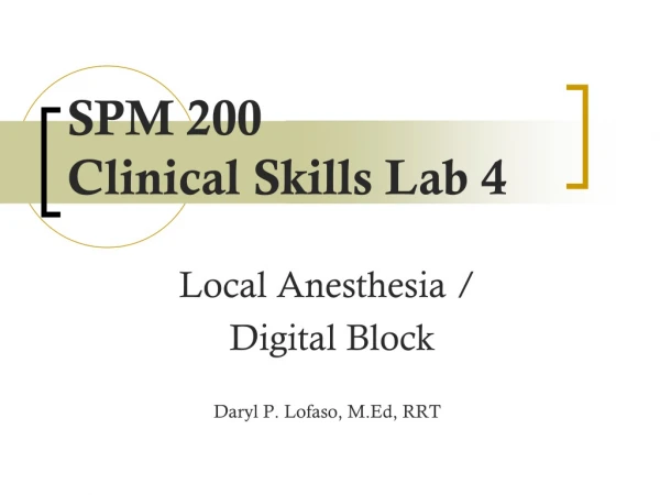 SPM 200 Clinical Skills Lab 4