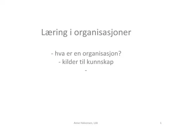 L ring i organisasjoner - hva er en organisasjon - kilder til kunnskap -