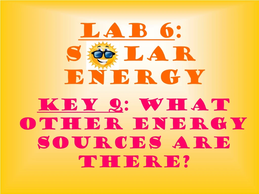 lab 6 s lar energy