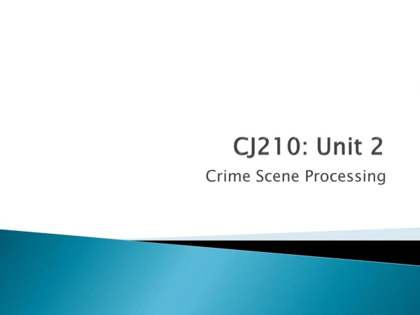 CJ210: Unit 2