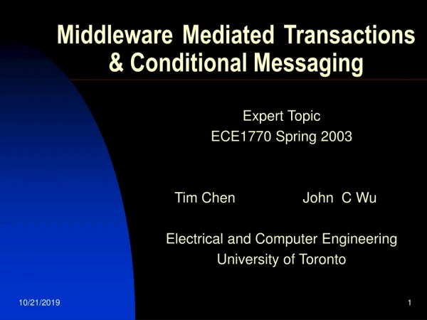 Middleware Mediated Transactions &amp; Conditional Messaging