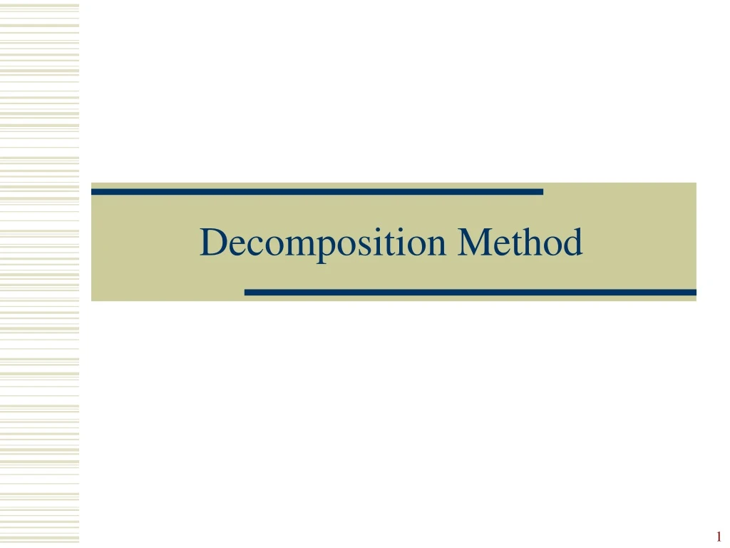 decomposition method