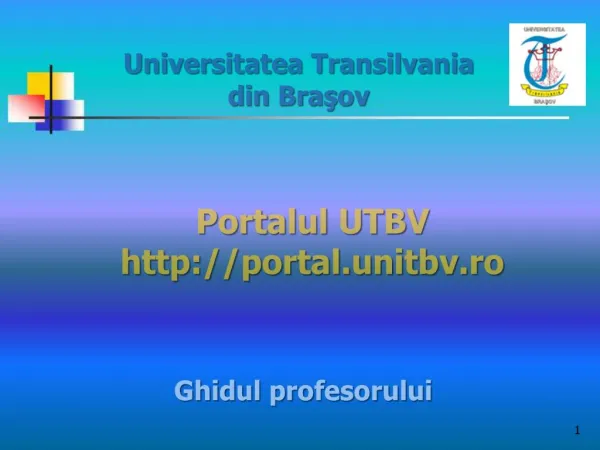 Portalul UTBV portal.unitbv.ro