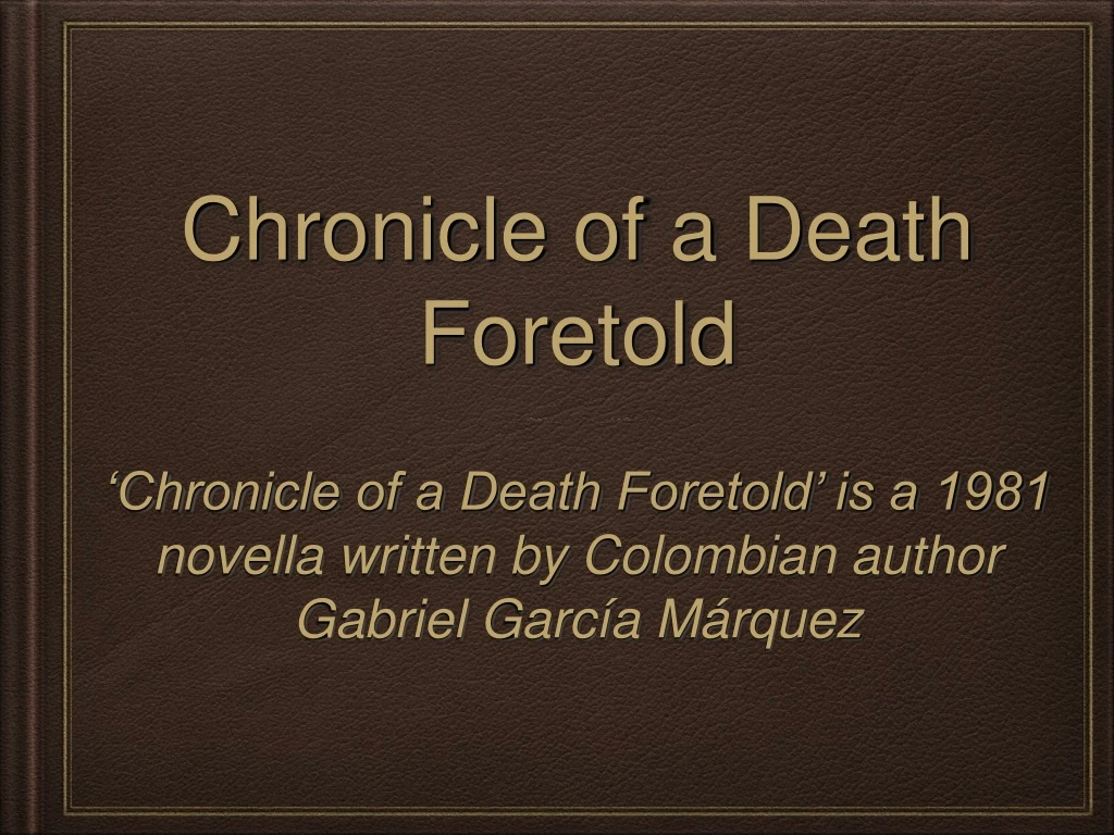 chronicle of a death foretold