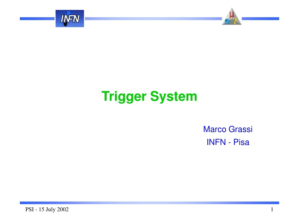 trigger system