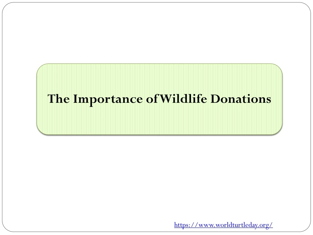 the importance of wildlife donations