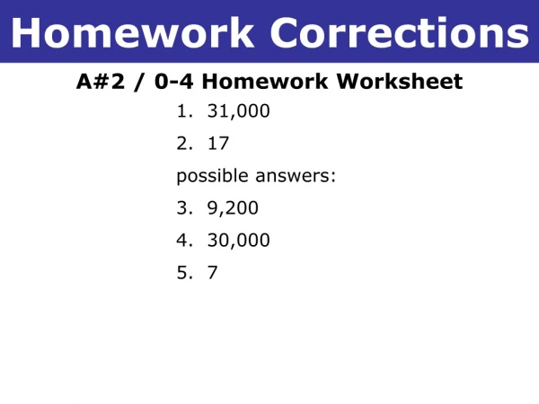 A#2 / 0-4 Homework Worksheet