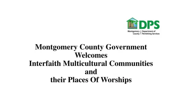 Places of Worships are allowed to be located in all Zones in Montgomery County