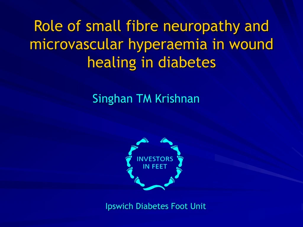 role of small fibre neuropathy and microvascular hyperaemia in wound healing in diabetes