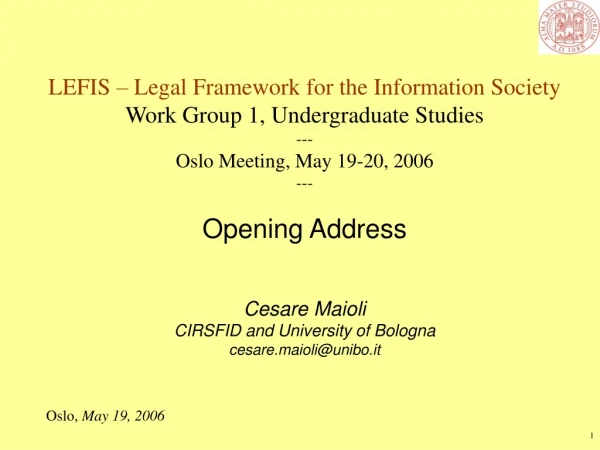 LEFIS – Legal Framework for the Information Society Work Group 1, Undergraduate Studies ---