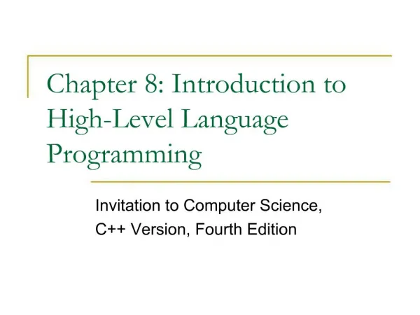 Chapter 8: Introduction to High-Level Language Programming