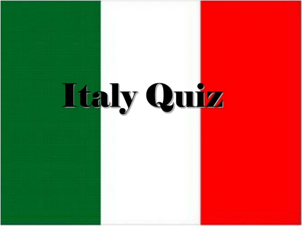 Italy Quiz