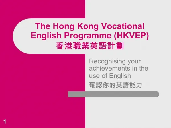 The Hong Kong Vocational English Programme HKVEP