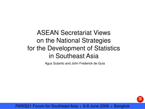 ASEAN Secretariat Views on the National Strategies for the Development of Statistics