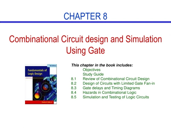 CHAPTER 8 Combinational Circuit design and Simulation Using Gate