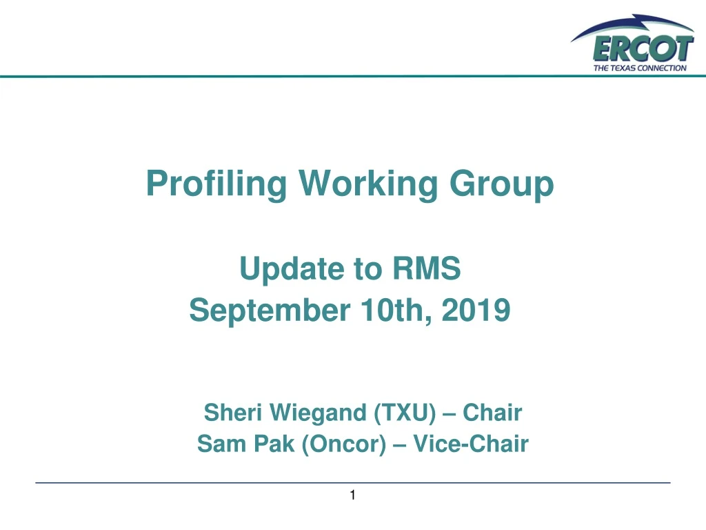 profiling working group update to rms september