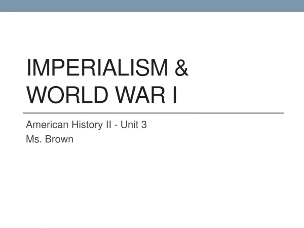 Imperialism &amp; World War I