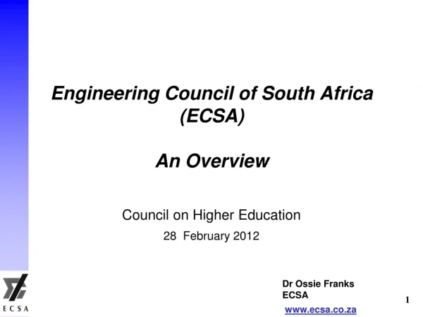 Engineering Council of South Africa (ECSA) An Overview
