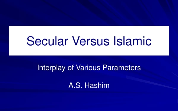 Secular Versus Islamic